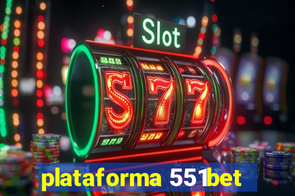 plataforma 551bet